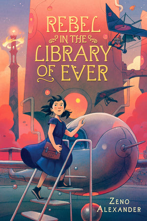 Rebel in the Library of Ever (The Library of Ever, 2),Used