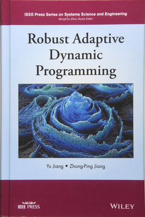 Robust Adaptive Dynamic Programming (IEEE Press Series on Systems Science and Engineering),Used