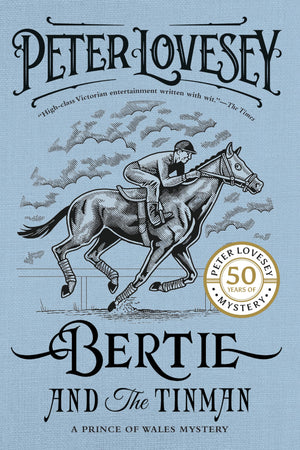 Bertie and the Tinman (A Prince of Wales Mystery),Used