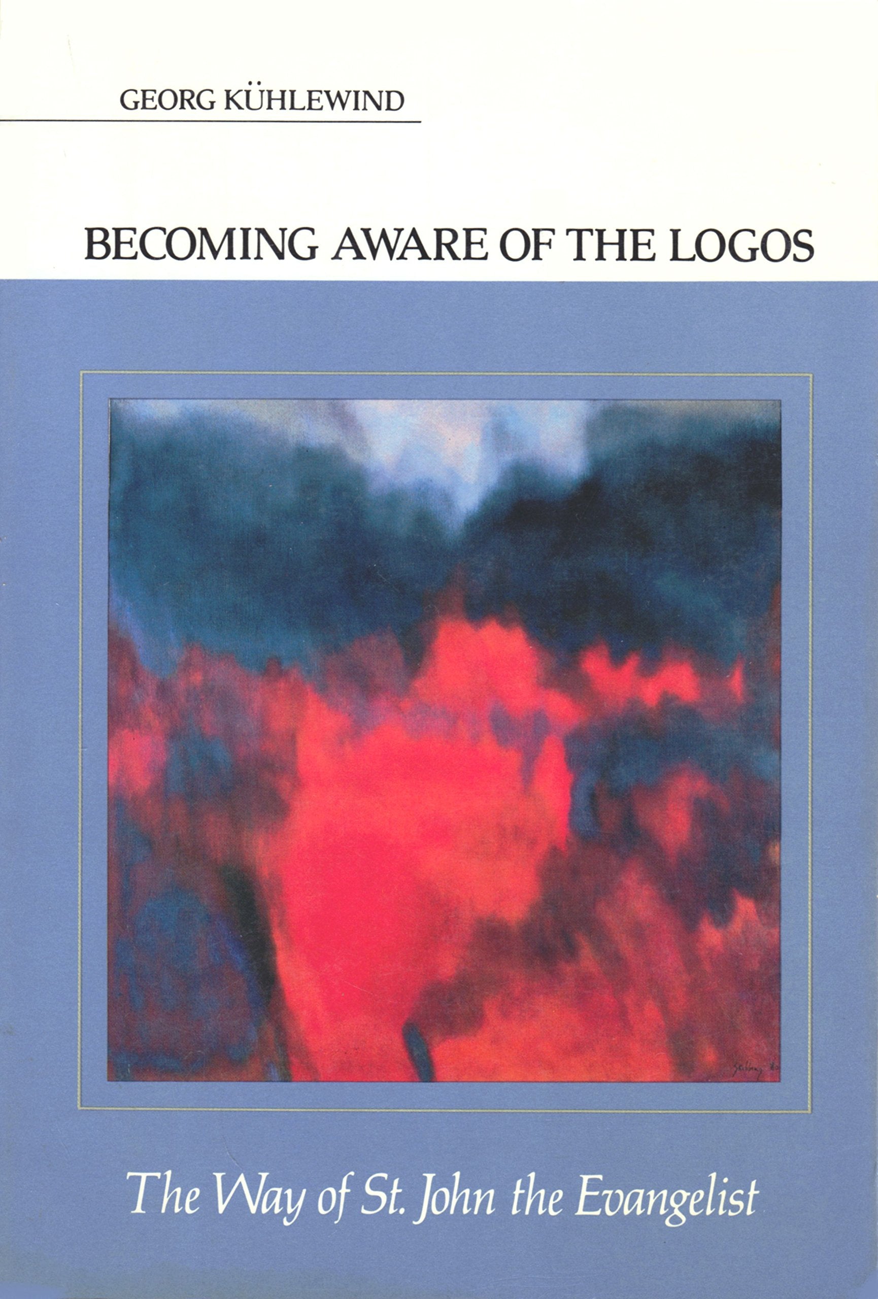 Becoming Aware Of The Logos: The Way Of St. John The Evangelist