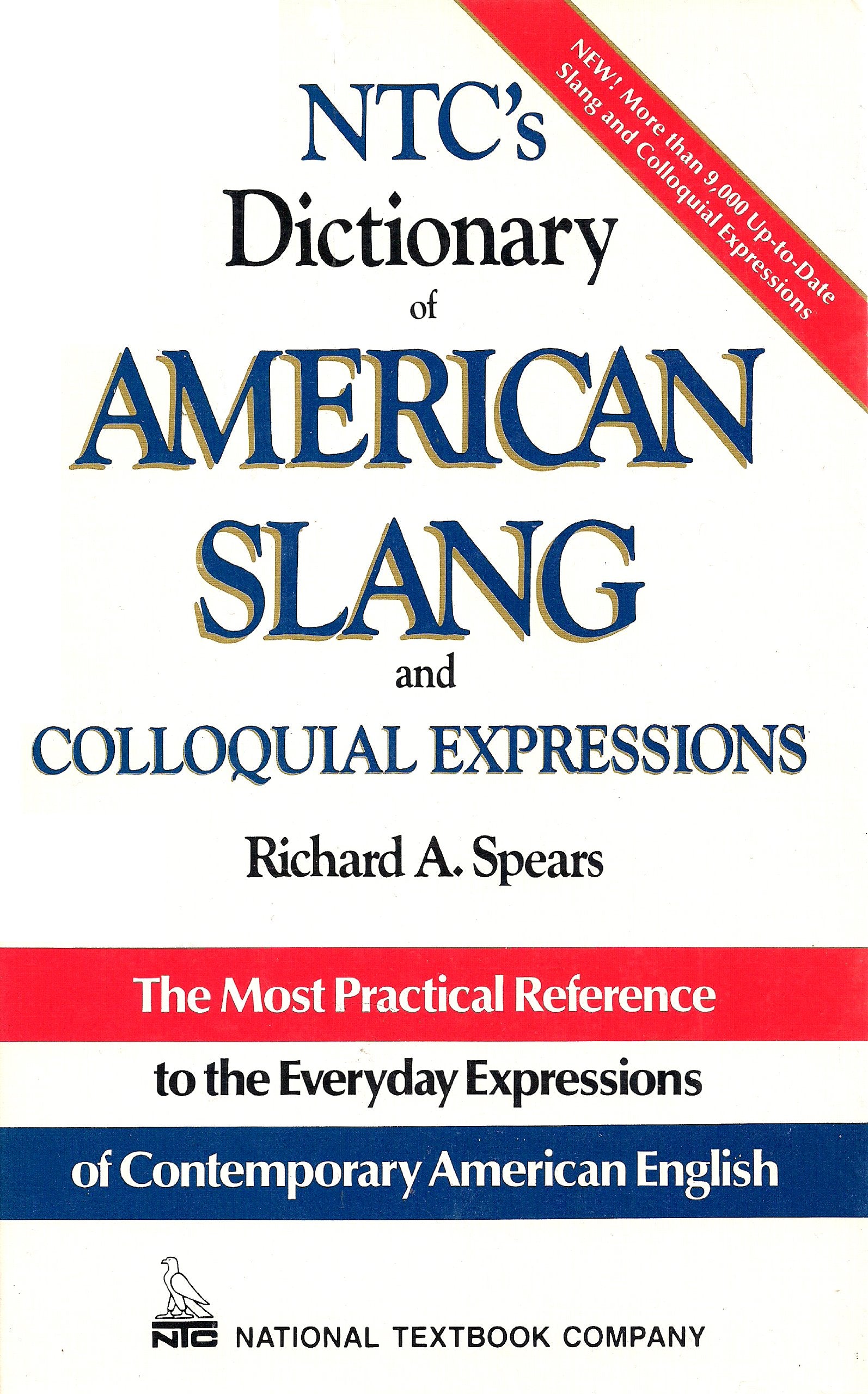 NTC's Dictionary of American Slang and Colloquial Expressions (National Textbook Language Dictionaries),Used