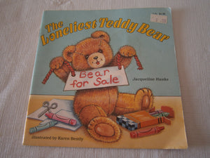 The Loneliest Teddy Bear: Picture Book,Used
