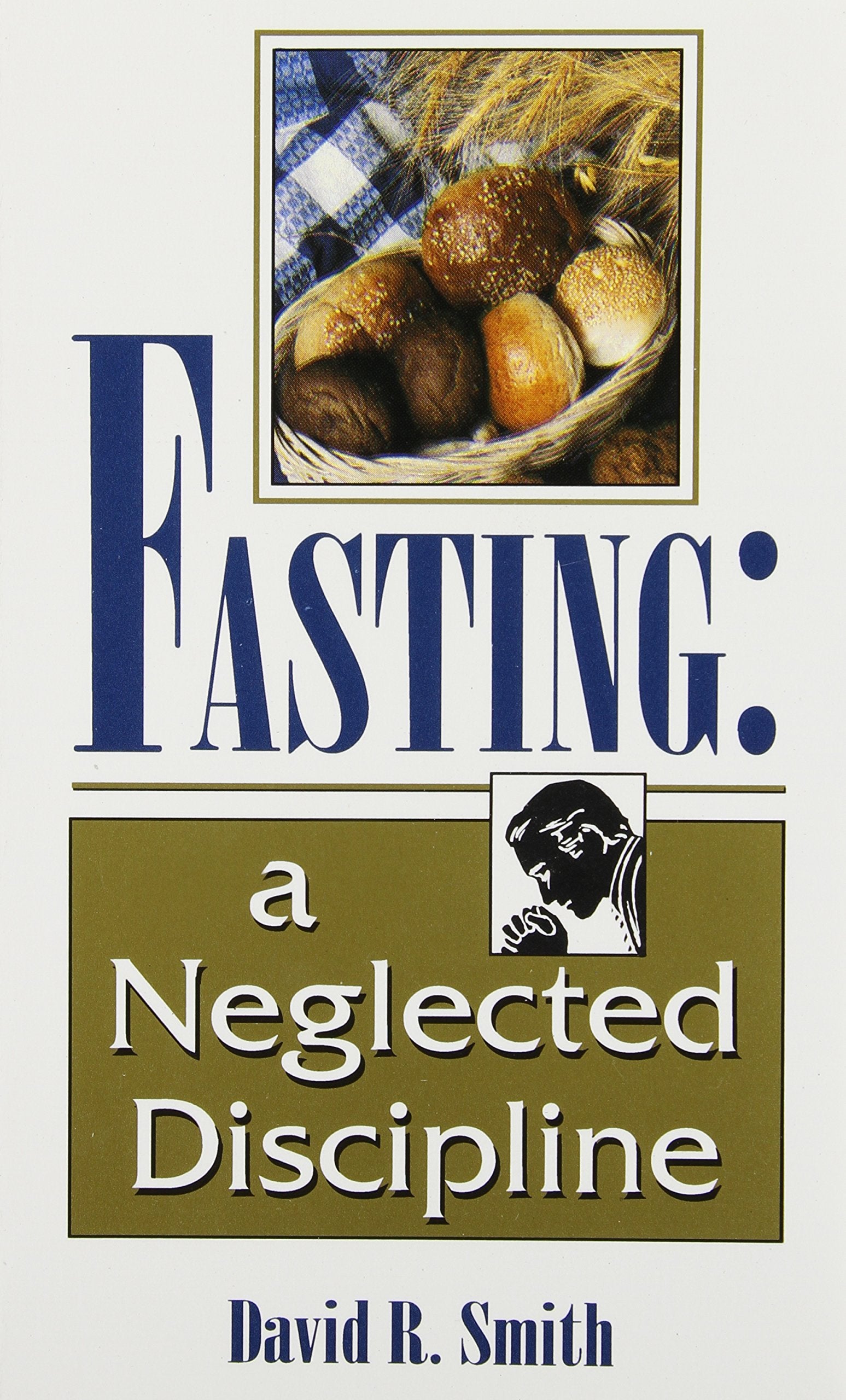Fasting: A Neglected Discipline,Used