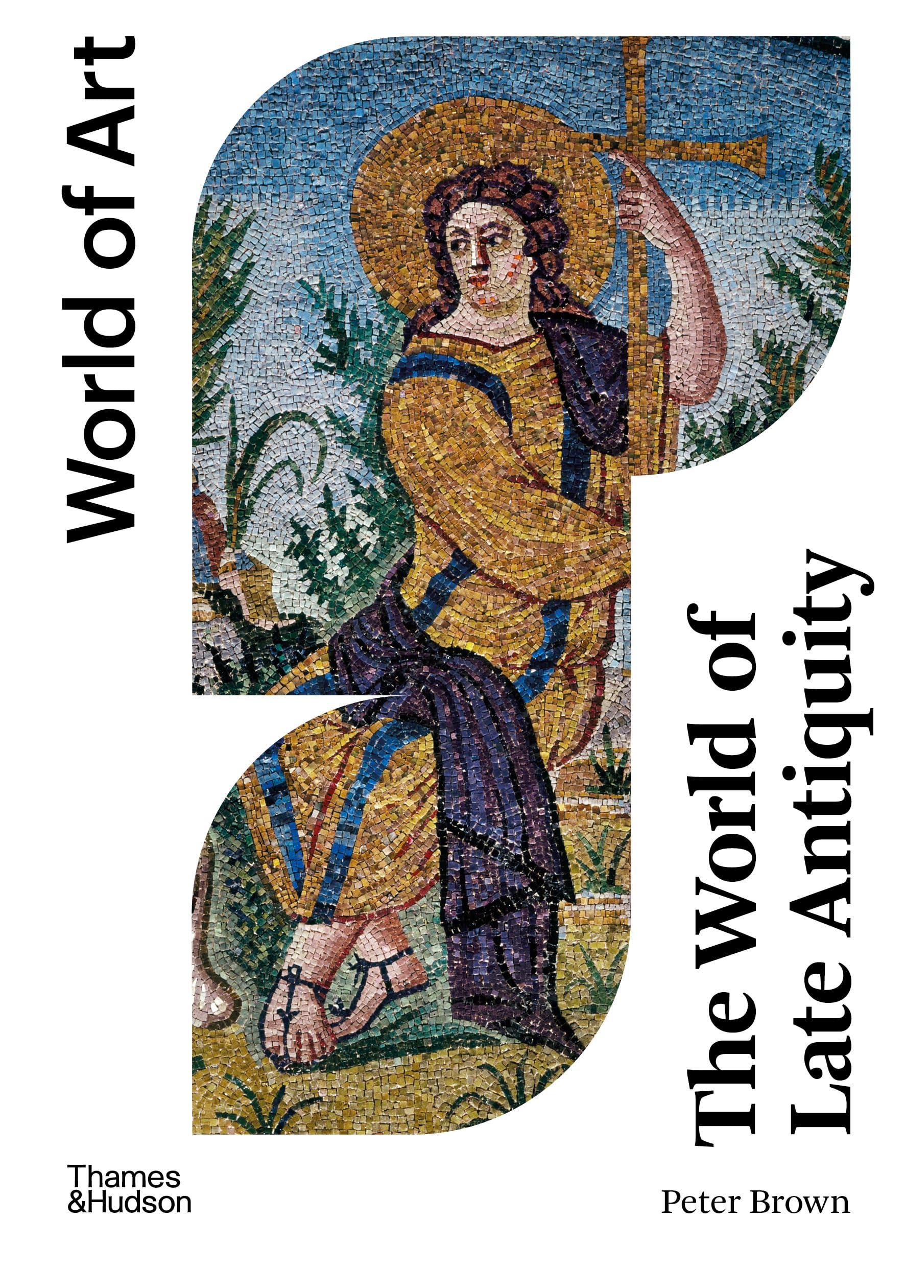 The World Of Late Antiquity: Ce 150750 (World Of Art),Used