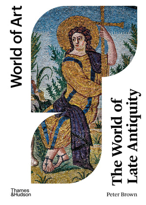 The World Of Late Antiquity: Ce 150750 (World Of Art),Used