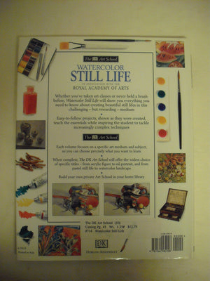 Watercolor Still Life (The Dk Art School),New