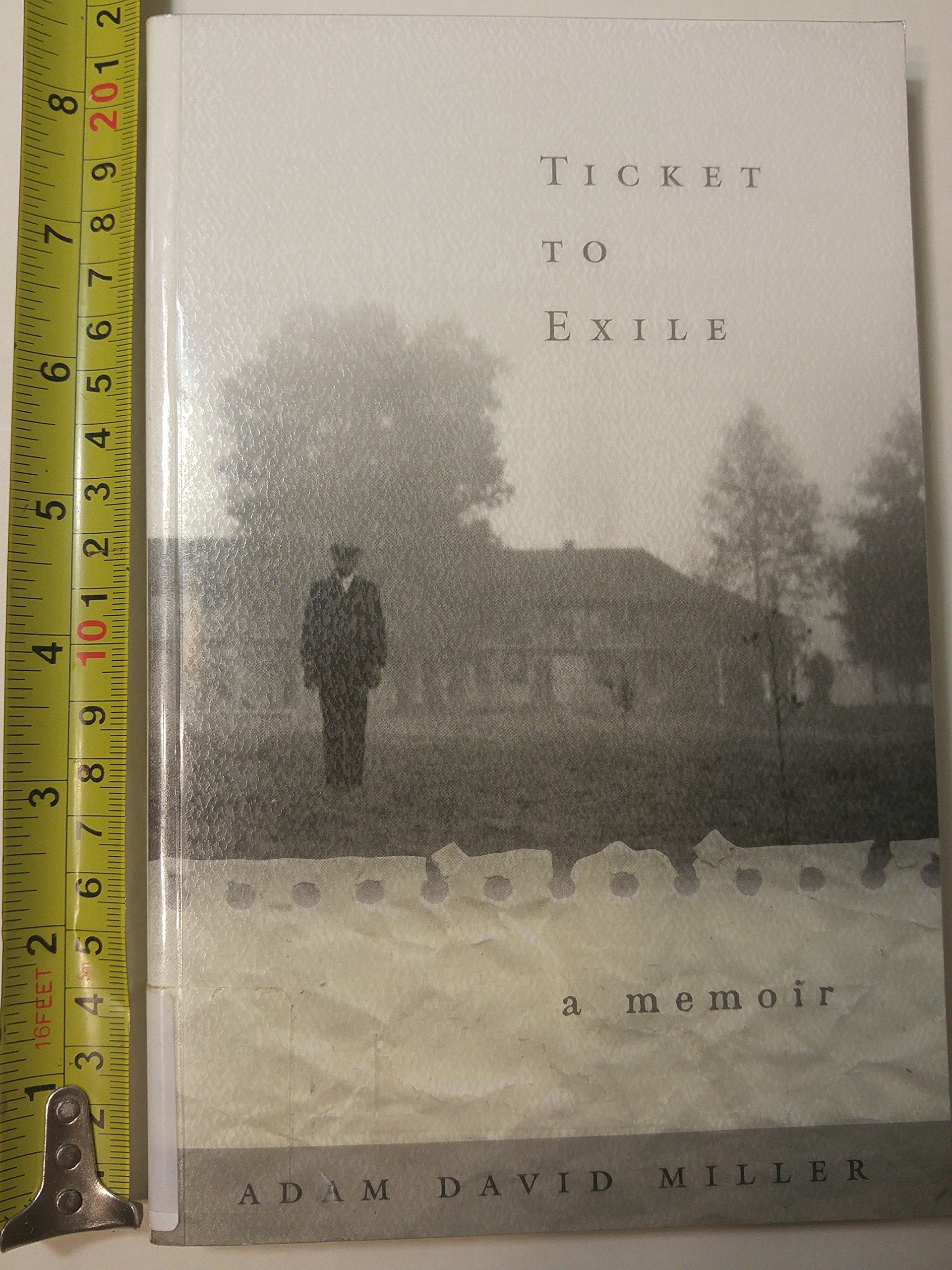 Ticket to Exile: A Memoir,Used