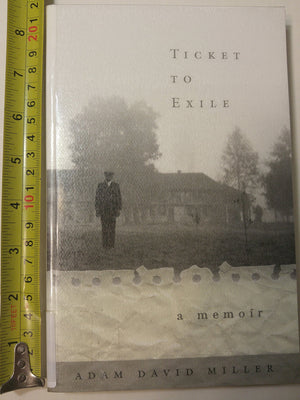 Ticket to Exile: A Memoir,Used