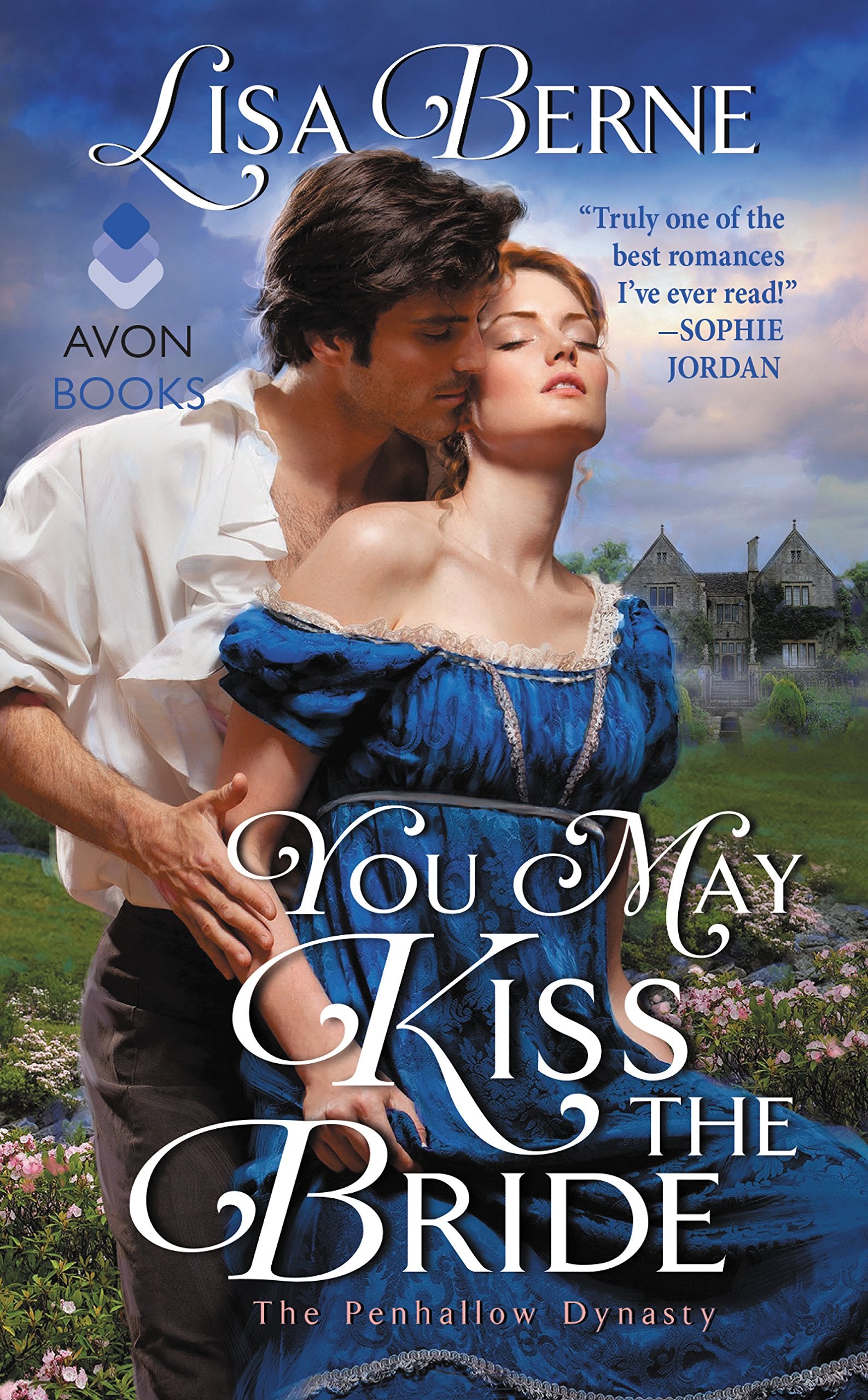 You May Kiss the Bride: The Penhallow Dynasty (Penhallow Dynasty, 1),Used