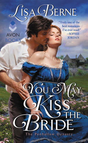 You May Kiss the Bride: The Penhallow Dynasty (Penhallow Dynasty, 1),Used