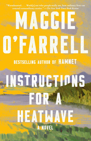 Instructions for a Heatwave: A novel (Vintage Contemporaries),Used