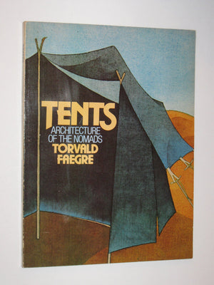 Tents: Architecture of the Nomads,Used