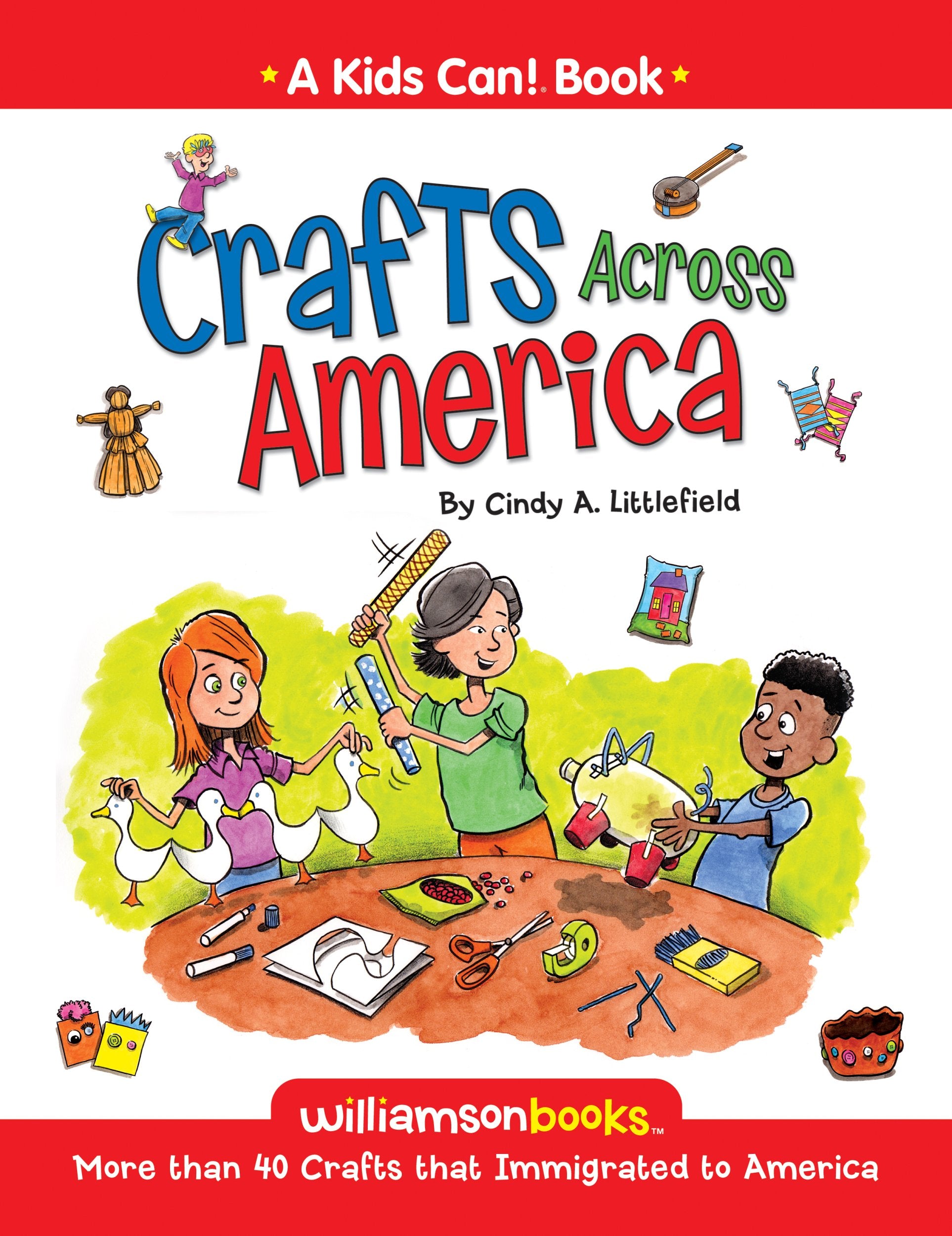 Crafts Across America (Kids Can!),New