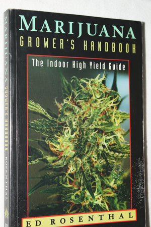 Marijuana Grower'S Handbook: The Indoor High Yield Cultivation Grow Guide