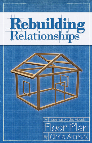 Rebuilding Relationships: A Sermon On The Mount Floor Plan,New