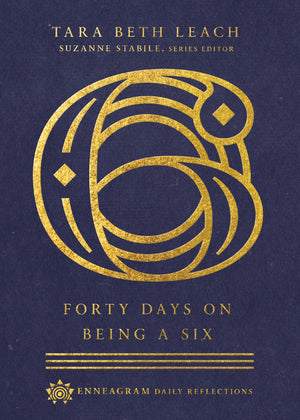 Forty Days on Being a Six (Enneagram Daily Reflections),Used