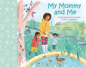 My Mommy and Me: A Keepsake Activity Book to Fill in Together (Family Keepsake Books, 2),Used