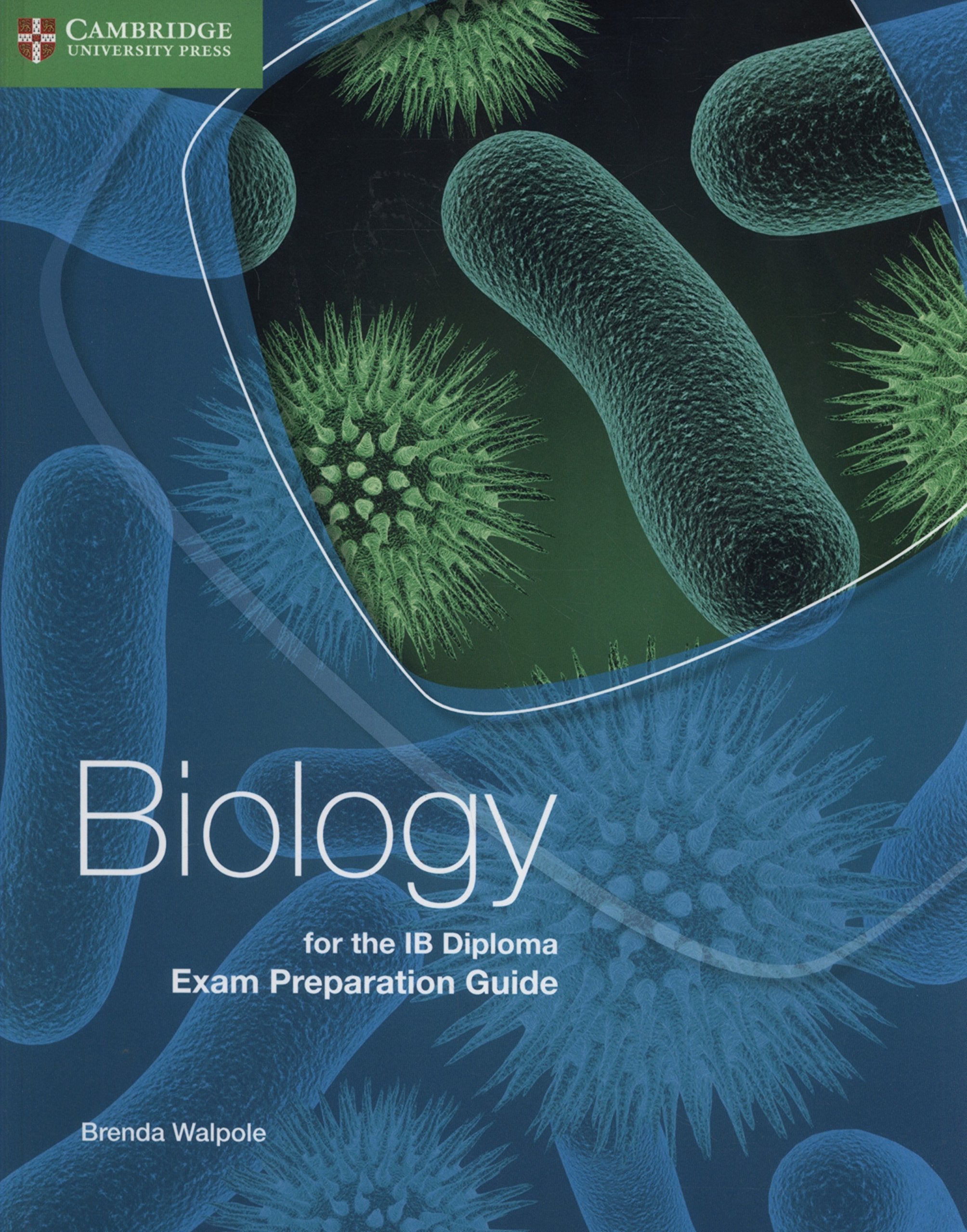 Biology for the IB Diploma Exam Preparation Guide,Used