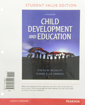 Child Development and Education, Student Value Edition (5th Edition),Used