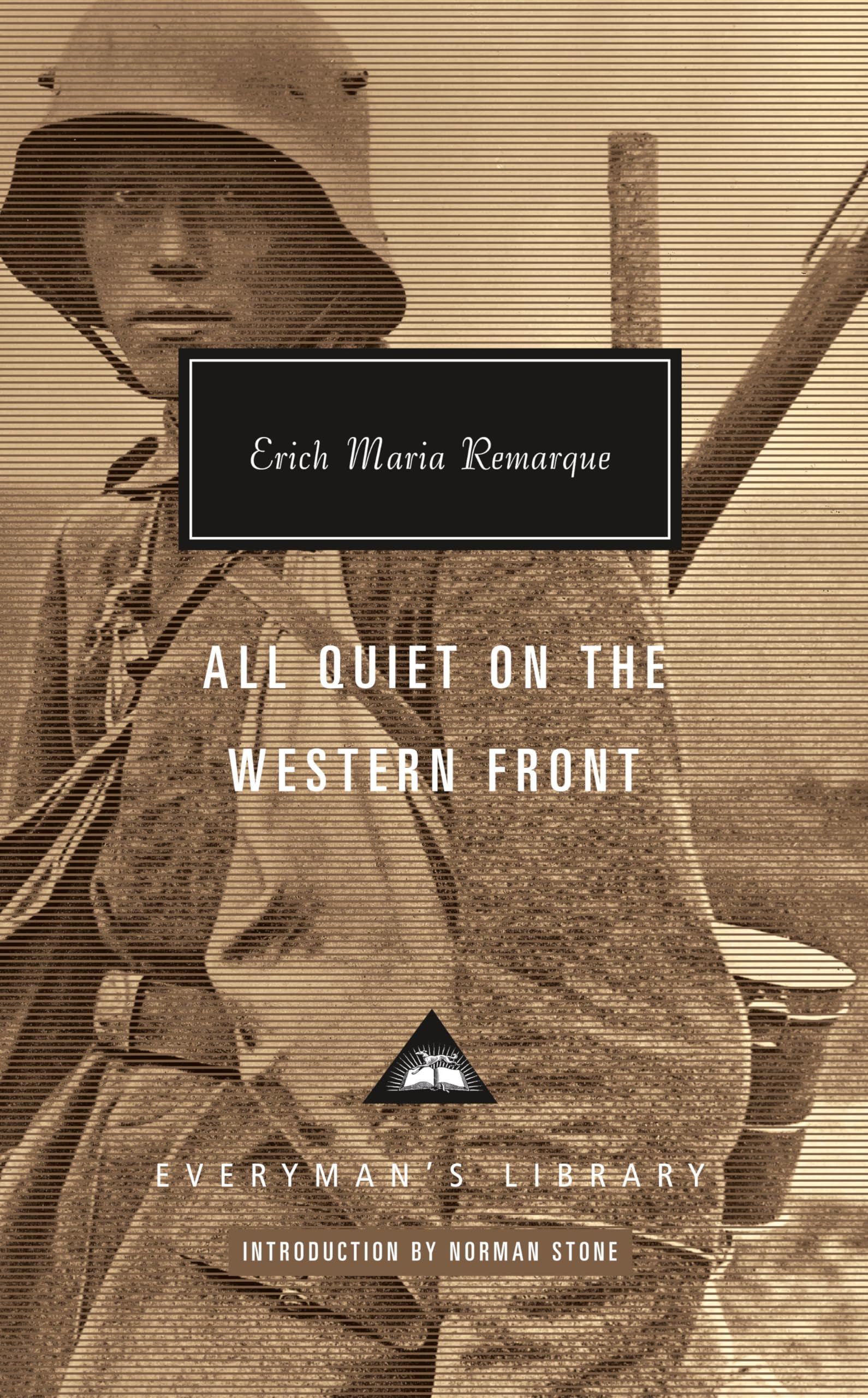 All Quiet on the Western Front: Introduction by Norman Stone (Everyman's Library Contemporary Classics Series),New