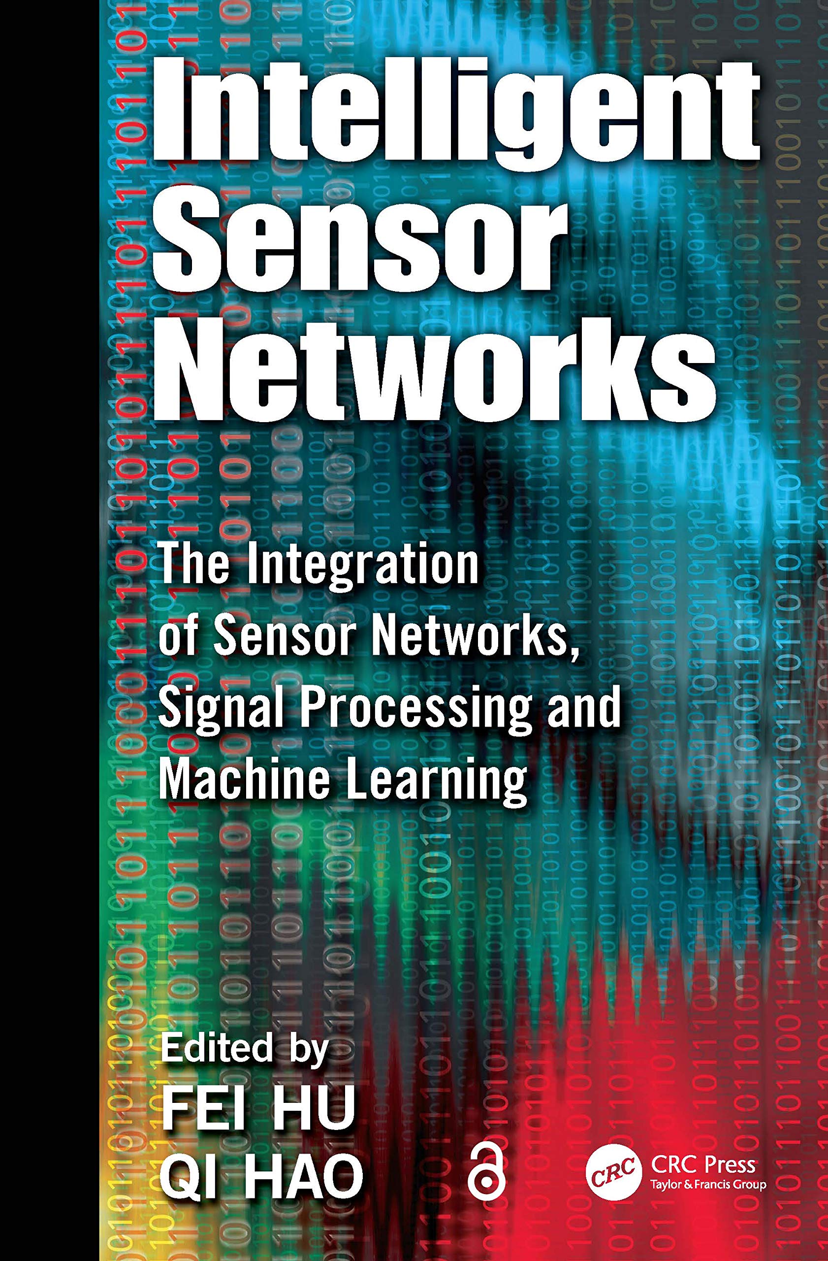 Intelligent Sensor Networks: The Integration Of Sensor Networks, Signal Processing And Machine Learning,Used