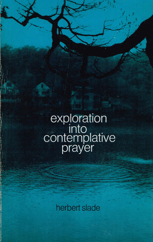 Exploration into contemplative prayer,Used