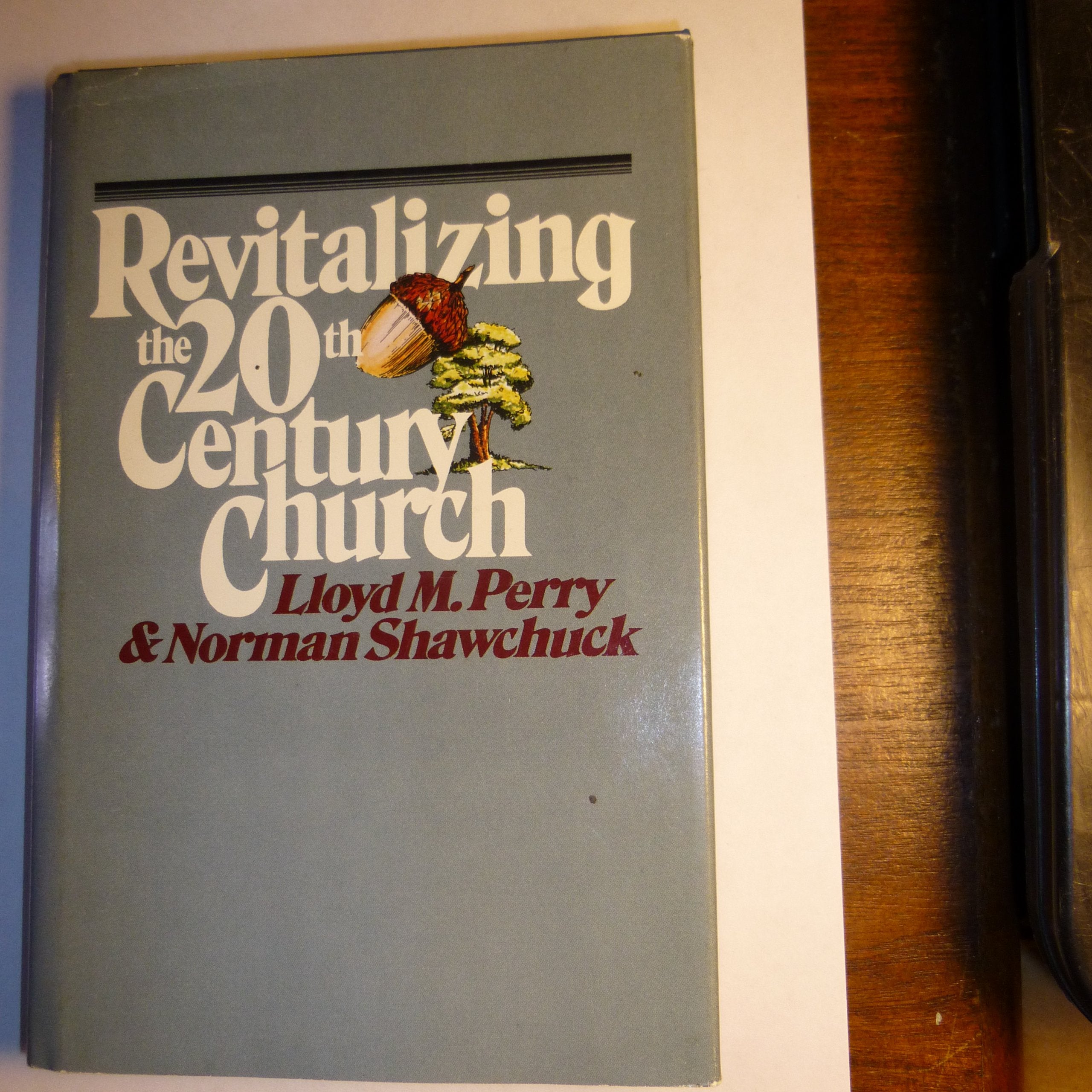 Revitalizing the twentiethcentury church,Used