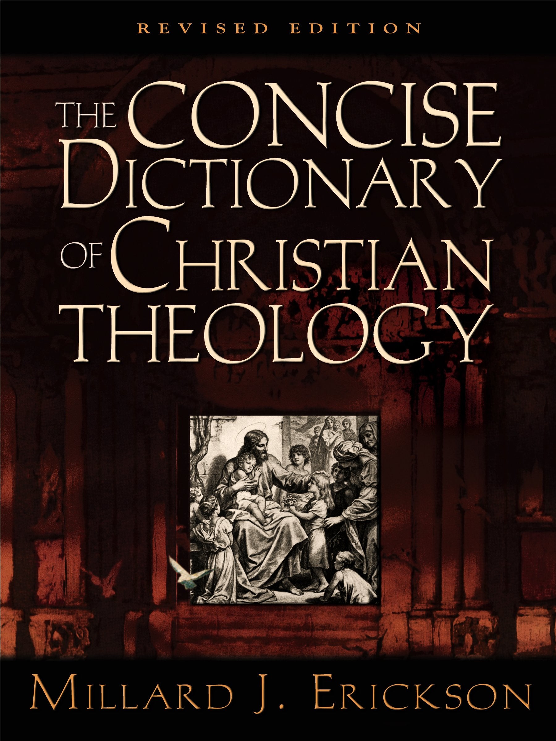 The Concise Dictionary of Christian Theology (Revised Edition),Used