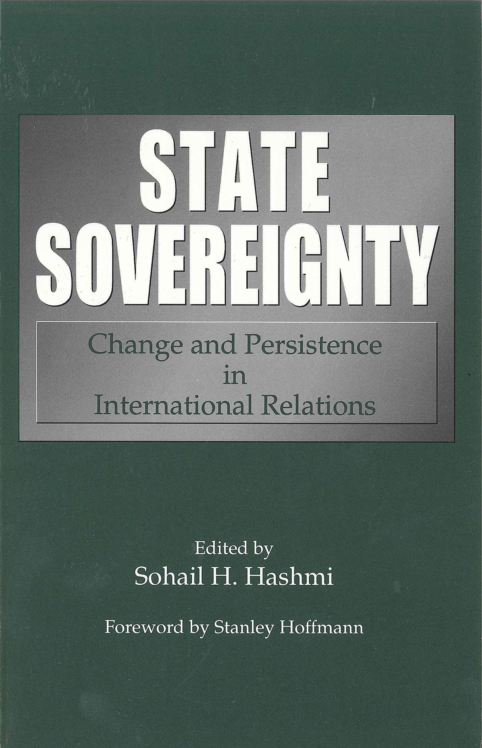 State Sovereignty: Change and Persistence in International Relations,Used