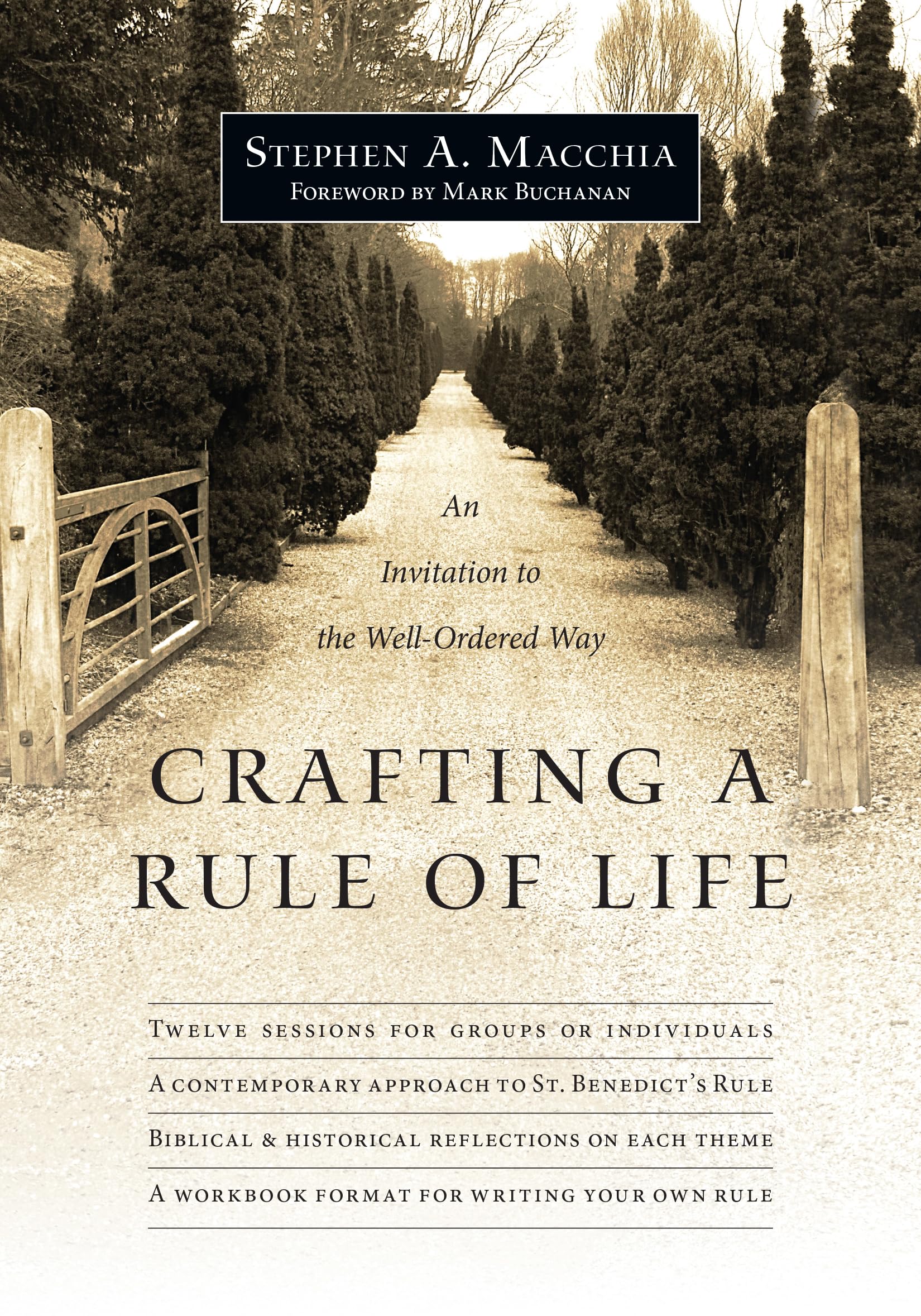 Crafting A Rule Of Life: An Invitation To The Wellordered Way