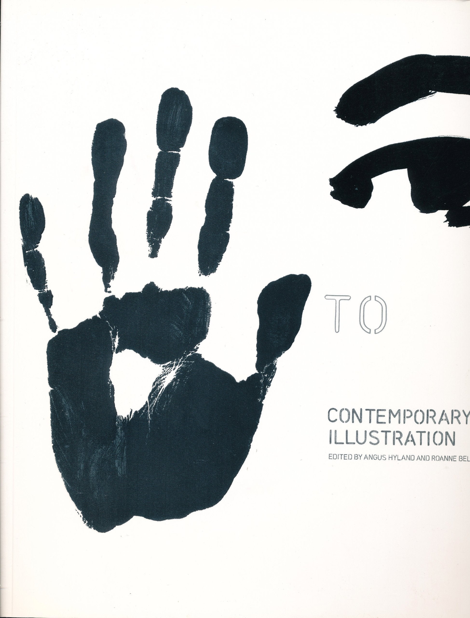 Hand To Eye: Contemporary Illustration