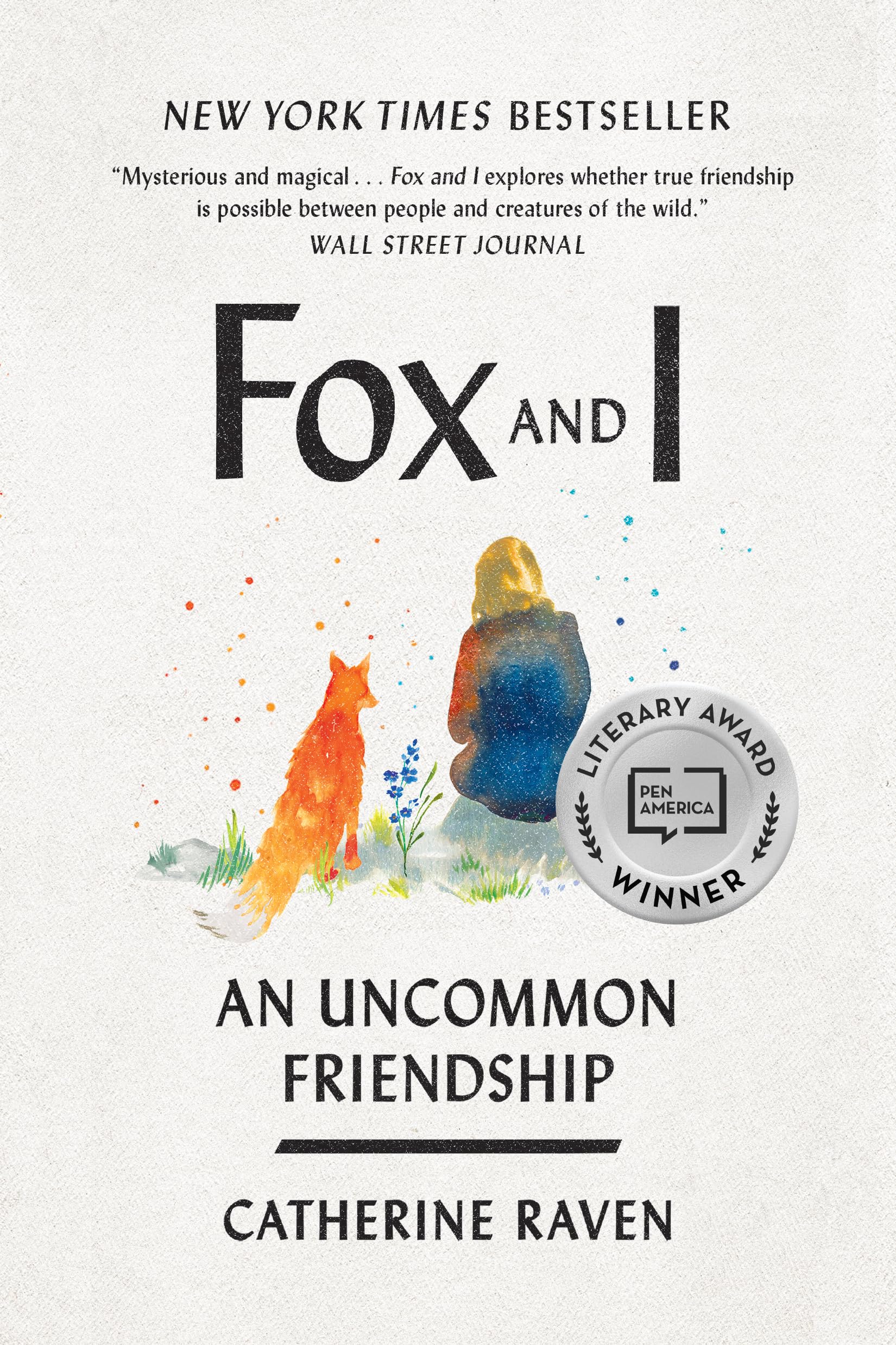 Fox And I: An Uncommon Friendship,New