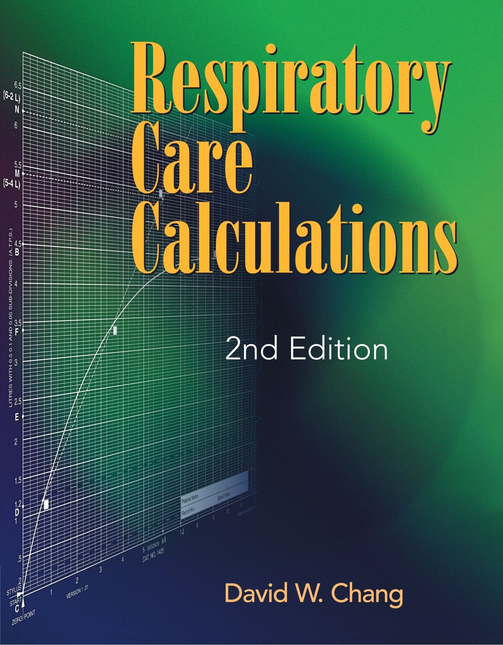 Respiratory Care Calculations,Used
