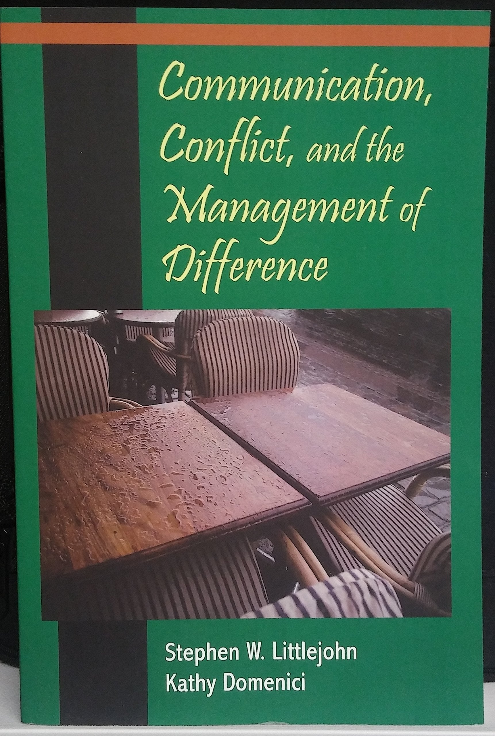 Communication, Conflict, and the Management of Difference,New