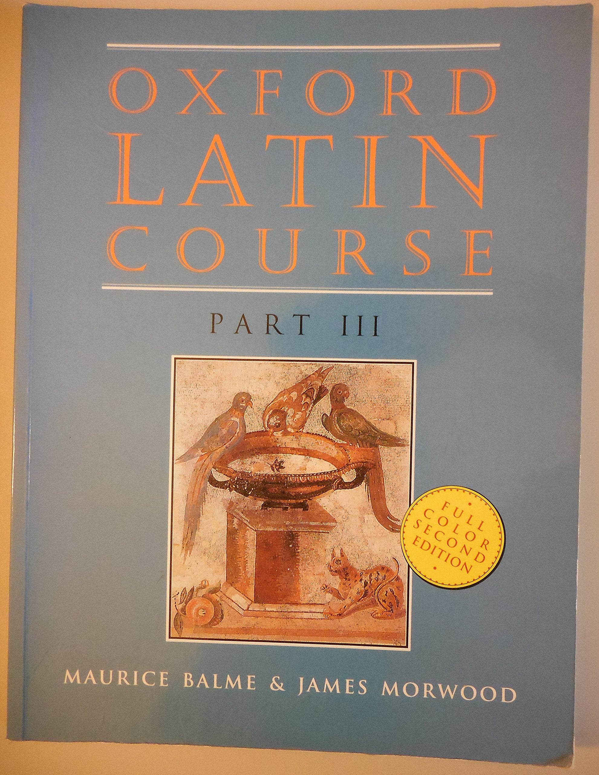 Oxford Latin Course: Part Iii (2Nd Edition),Used