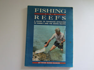 Fishing the Reefs: A Guide to Topwater Spinning in Hawai'i & the South Pacific,Used