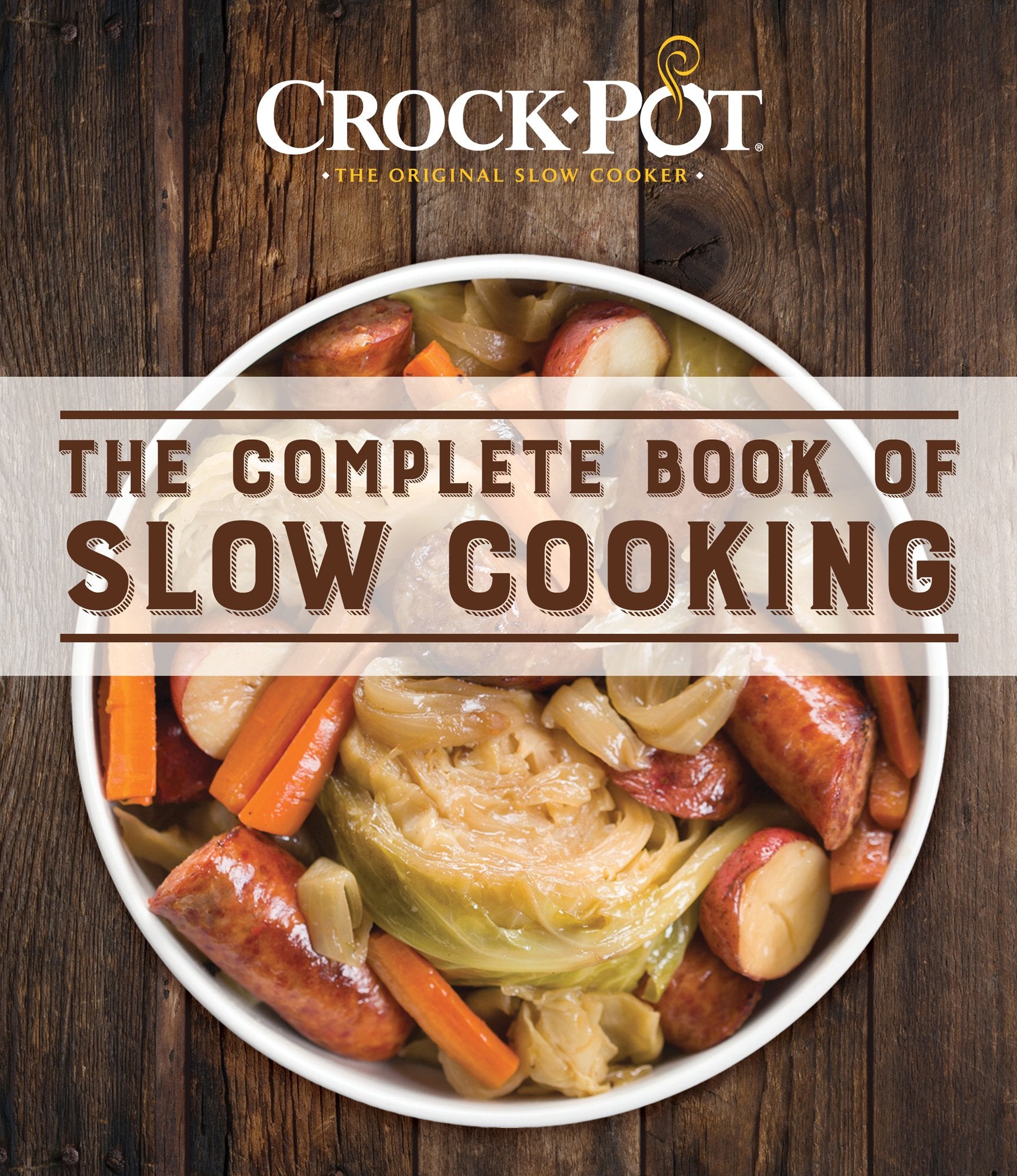 Crockpot the Complete Book of Slow Cooking,Used