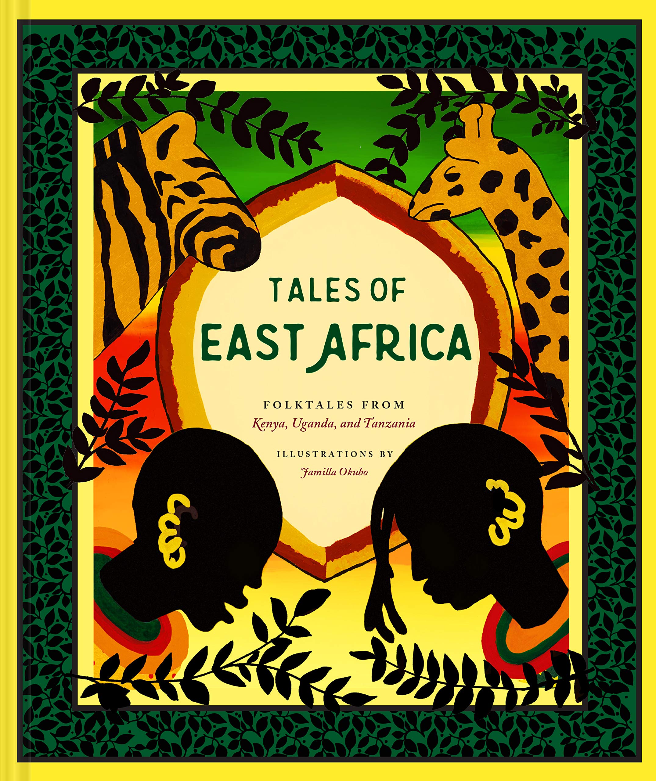 Tales Of East Africa: (African Folklore Book For Teens And Adults, Illustrated Stories And Literature From Africa) (Traditional