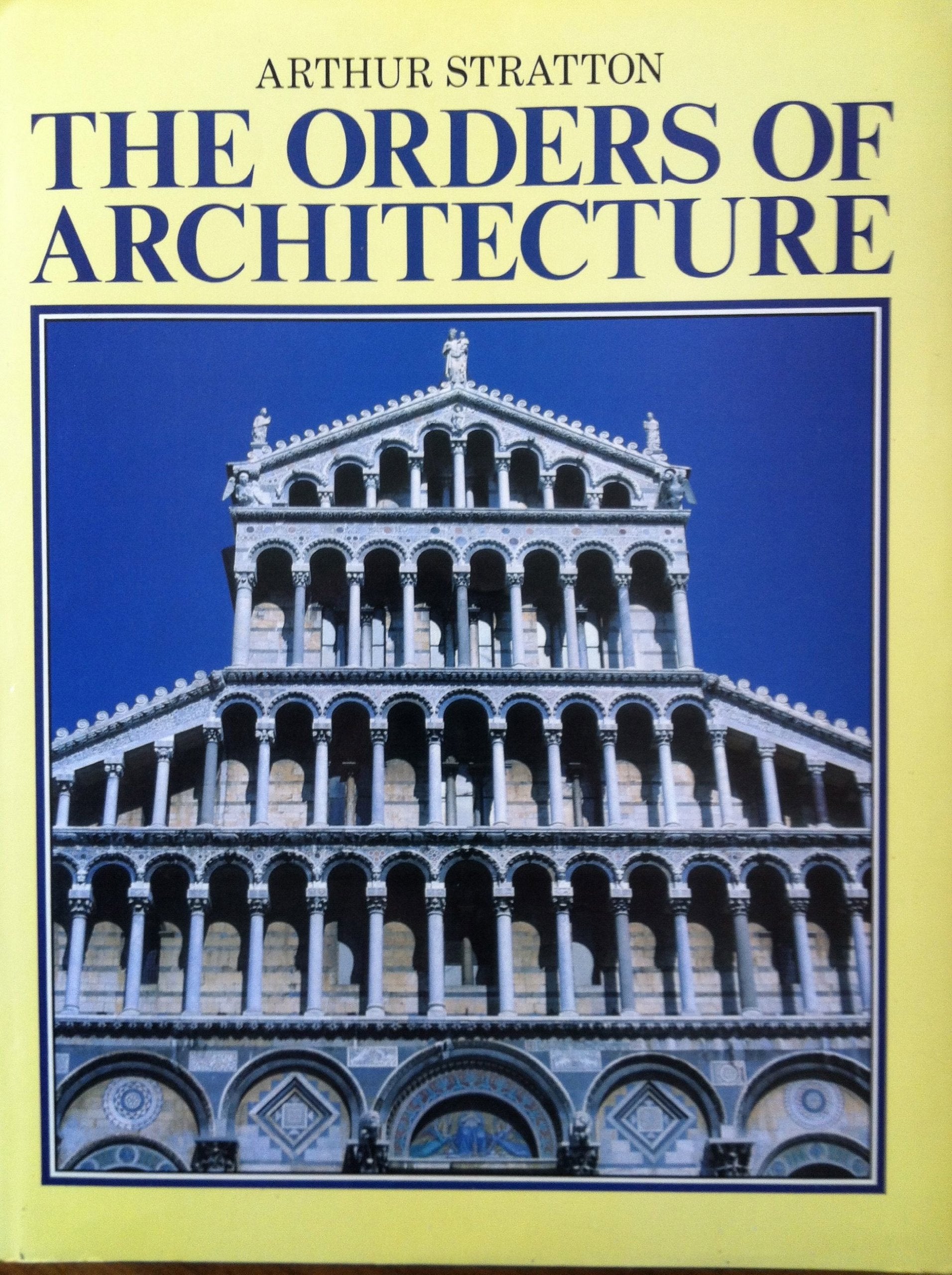 Orders Of Architecture Greek Roman And Renaissance With Selections,Used