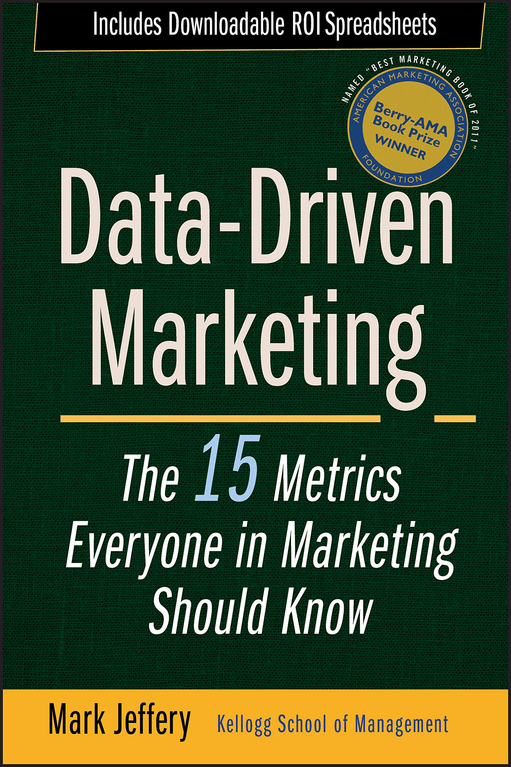 Datadriven Marketing: The 15 Metrics Everyone In Marketing Should Know