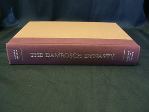 The Damrosch Dynasty: America's First Family of Music,Used