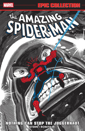 Amazing SpiderMan Epic Collection: Nothing Can Stop The Juggernaut