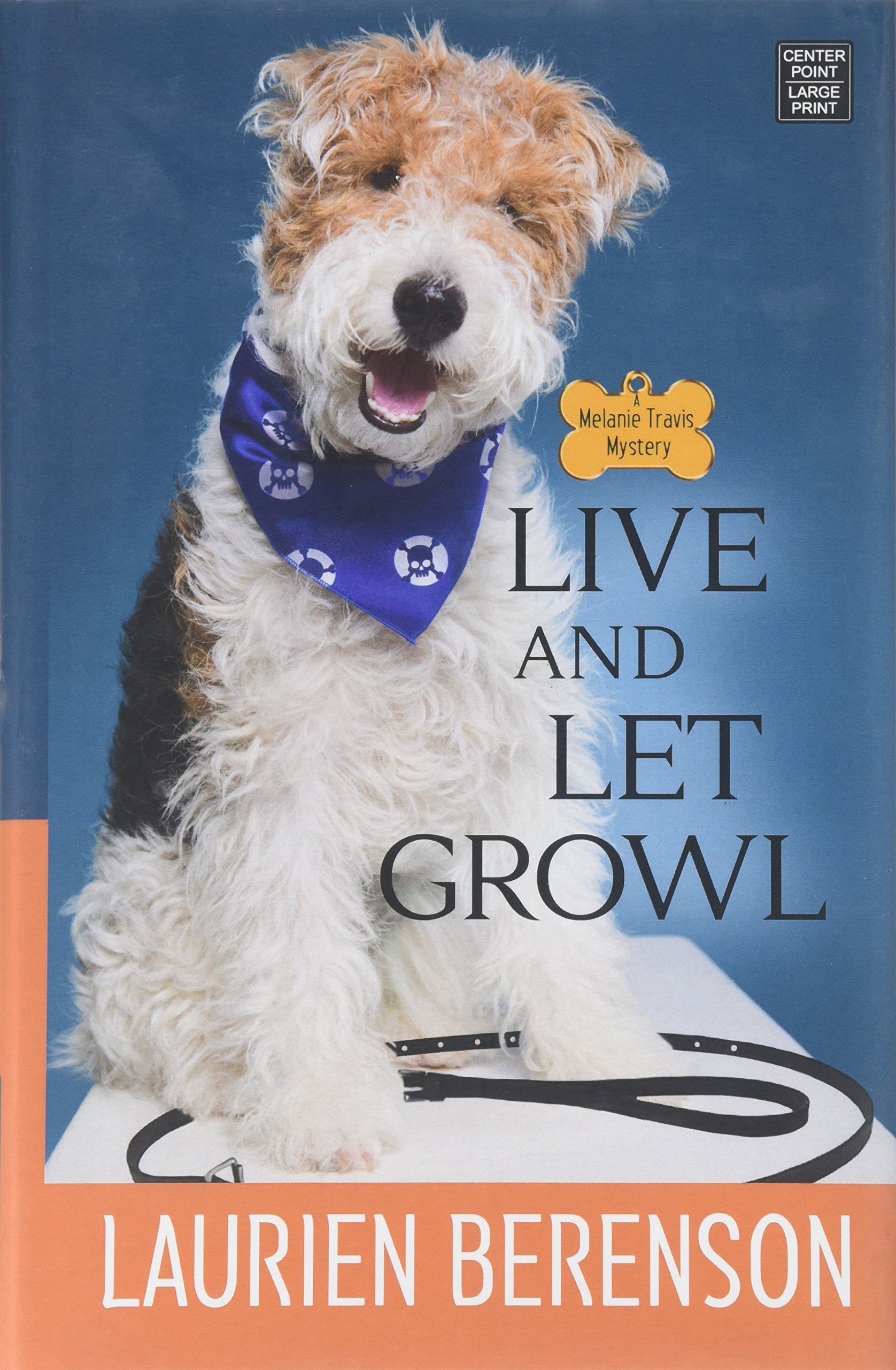Live and Let Growl (Melanie Travis Canine Mysteries),Used