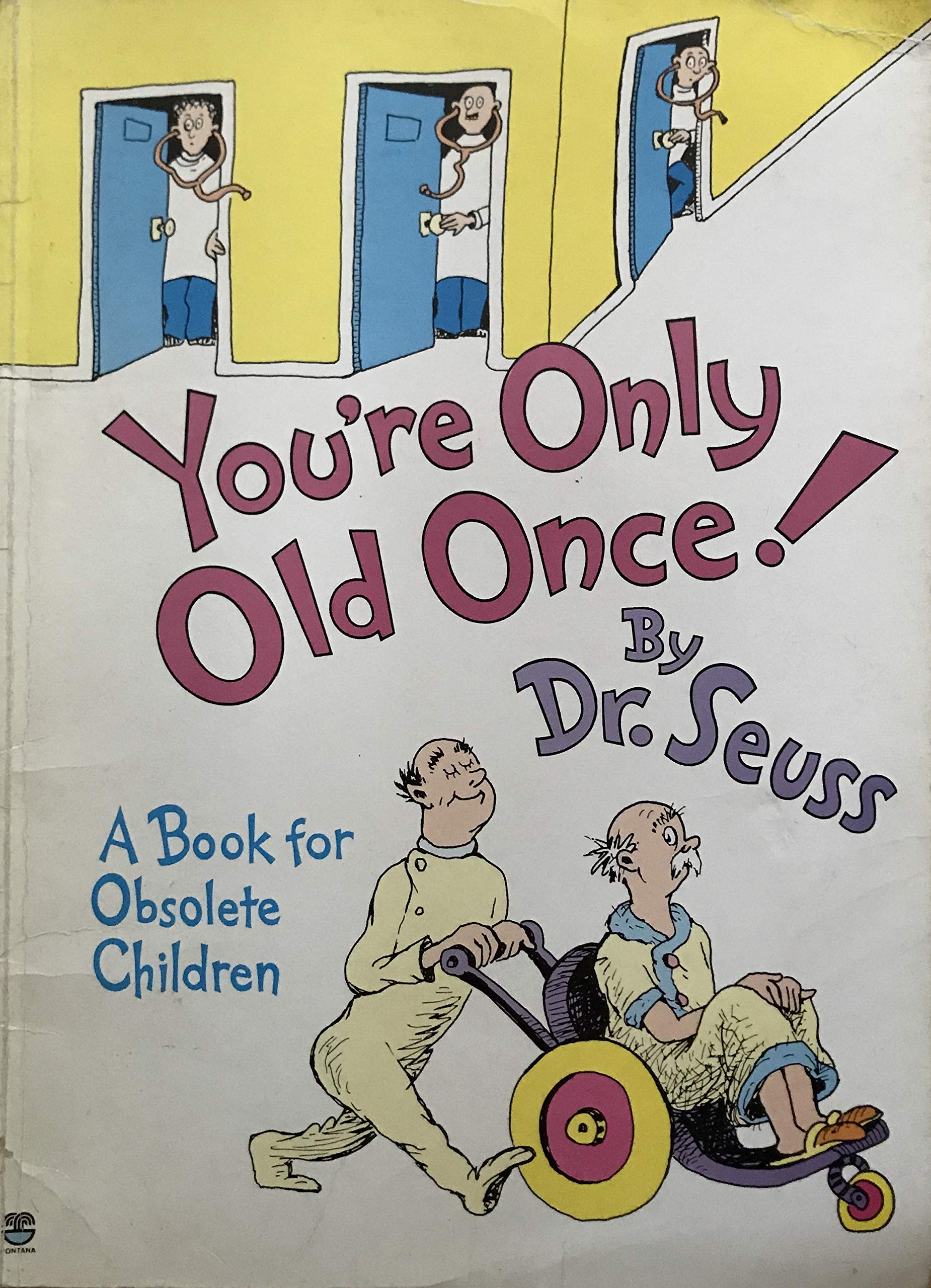 You're Only Young Once: A Book for Obsolete Children,Used
