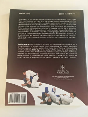 Brazilian Jiujitsu: The Path To The Black Belt (1) (Brazilian Jiujitsu Series)