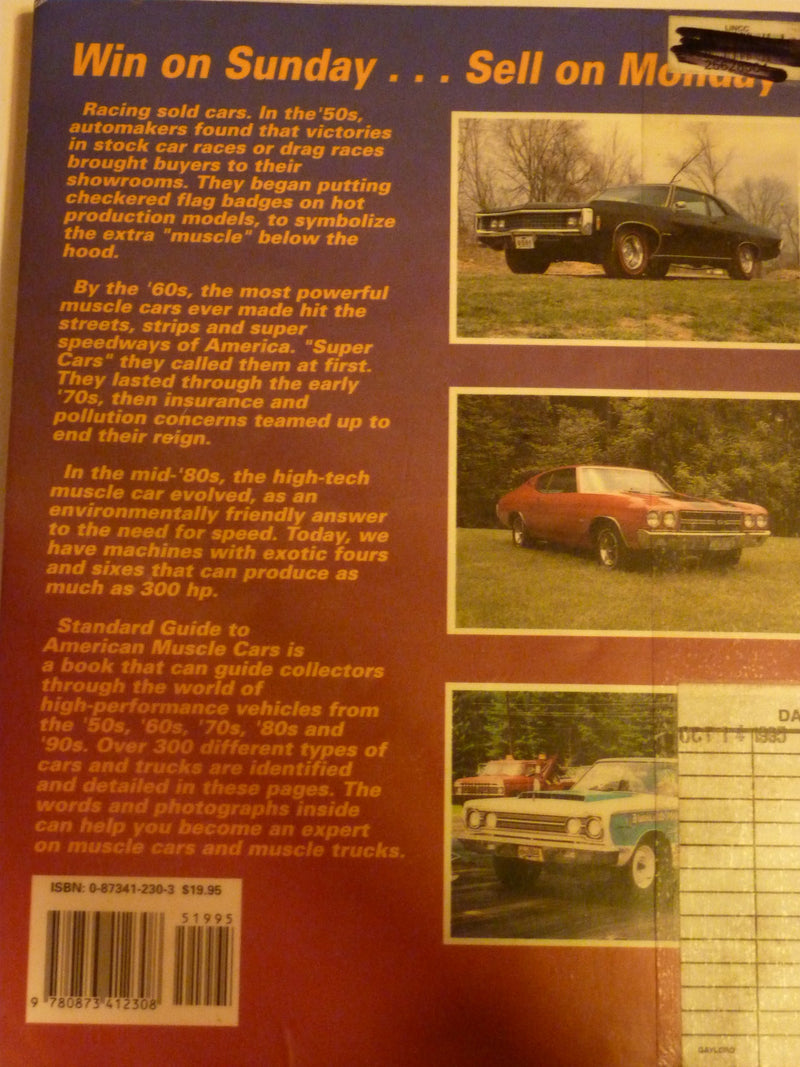 Standard Guide to American Muscle Cars: A Supercar Source Book 19491992,Used