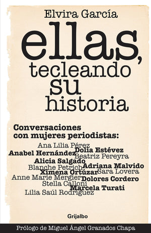 Ellas, tecleando su historia / Them, Typing Their Story (Spanish Edition),Used