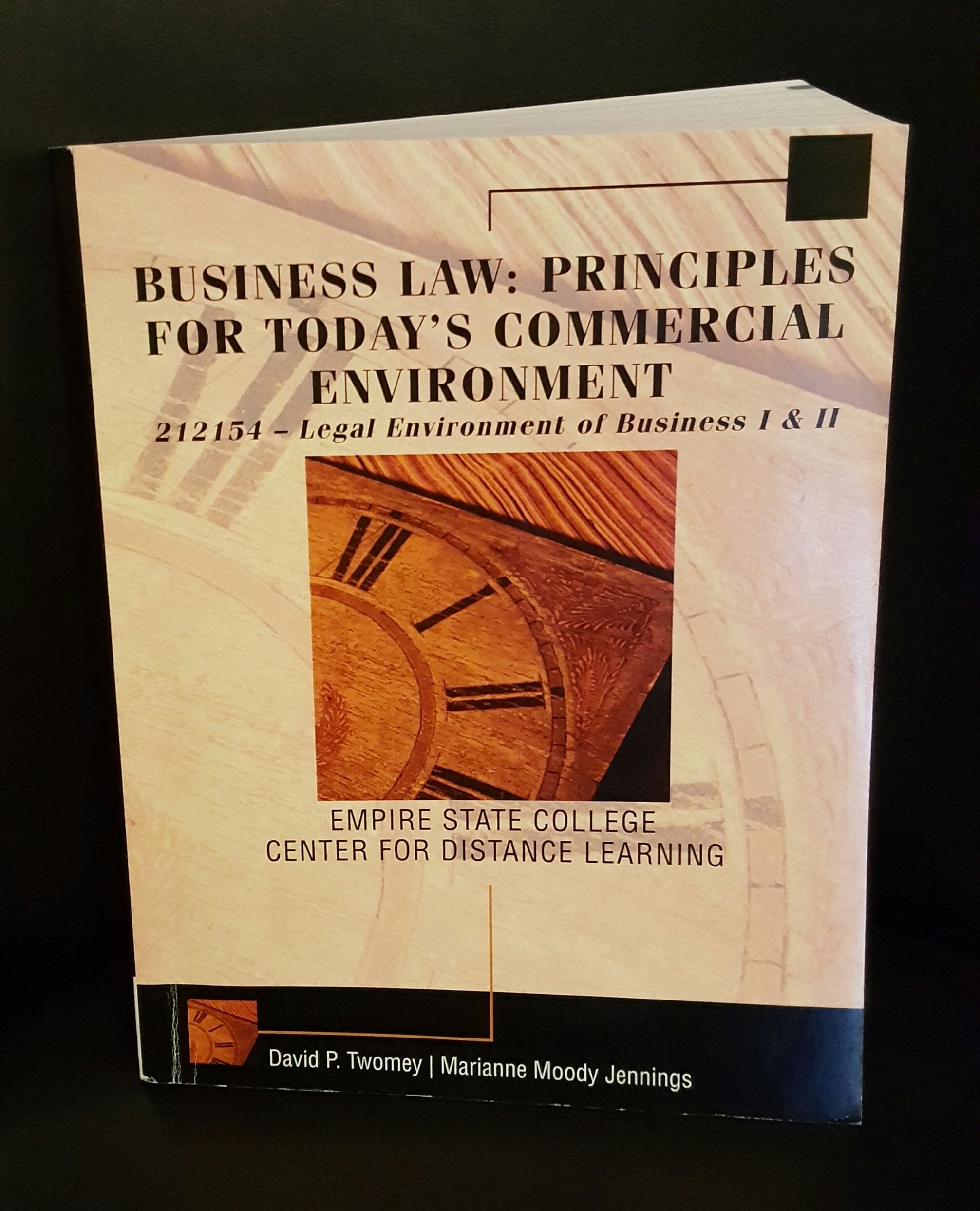Business Law: Principles for Todays Commercial Environment
