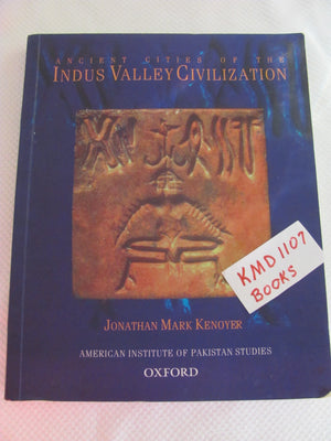 Ancient Cities Of The Indus Valley Civilization