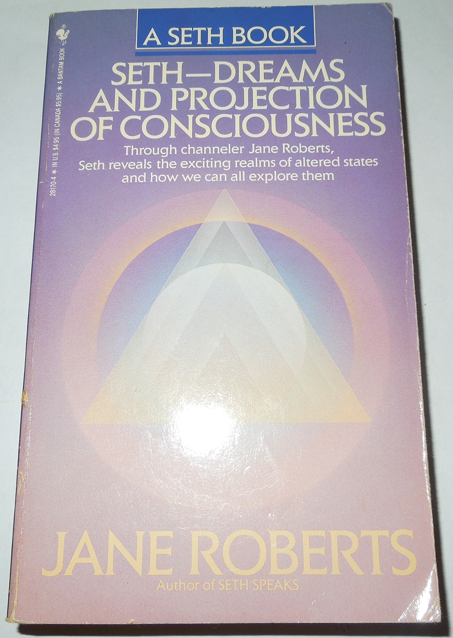 Seth: Dreams And Projection Of Consciousness